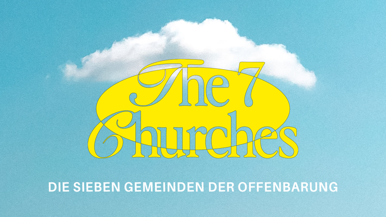 7 Churches | Teil 1 | Zurück zur ersten Liebe – Ecclesia Church